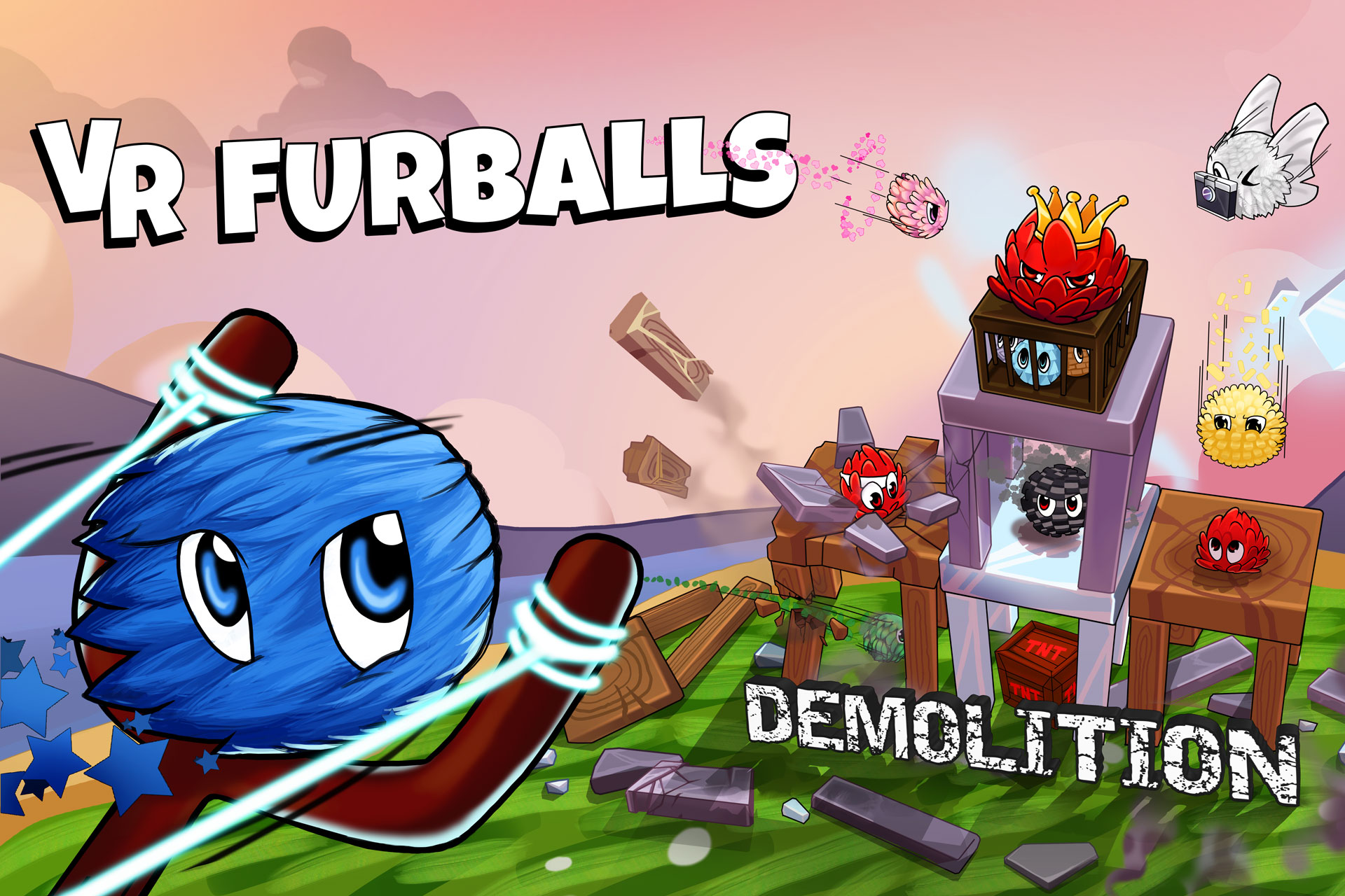 VR Furballs - Demolition VR Furballs - Demolition